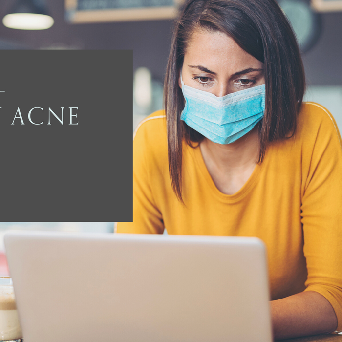 Maskne - The New Acne - What Causes It and What Will Help?