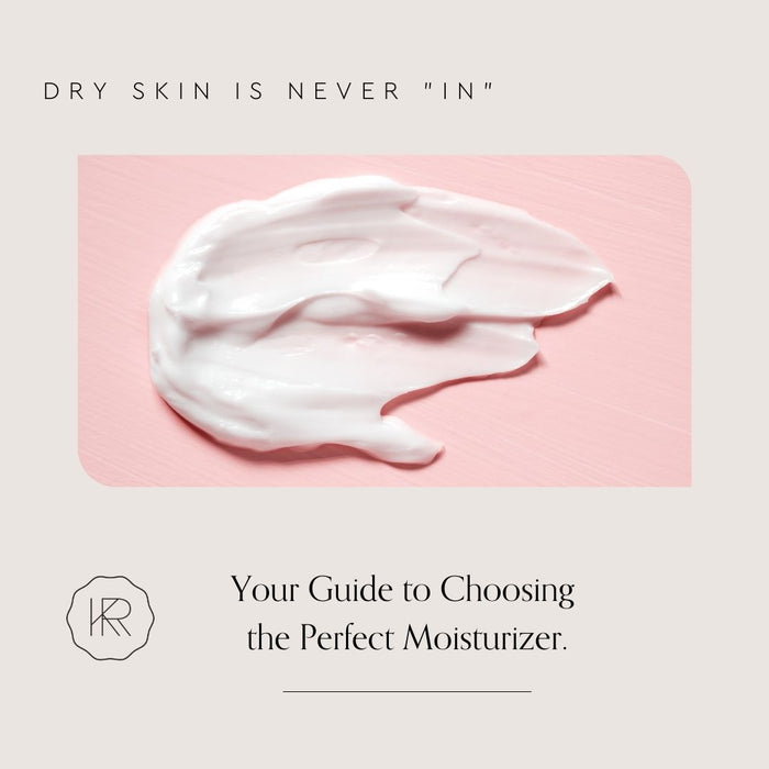 How to Choose a Moisturizer For Your Skin