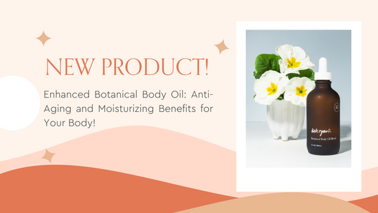 Enhanced Botanical Body Oil: Anti-Aging and Moisturizing Benefits for Your Body!