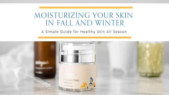 Guide To Choosing A Moisturizer for Fall and Winter